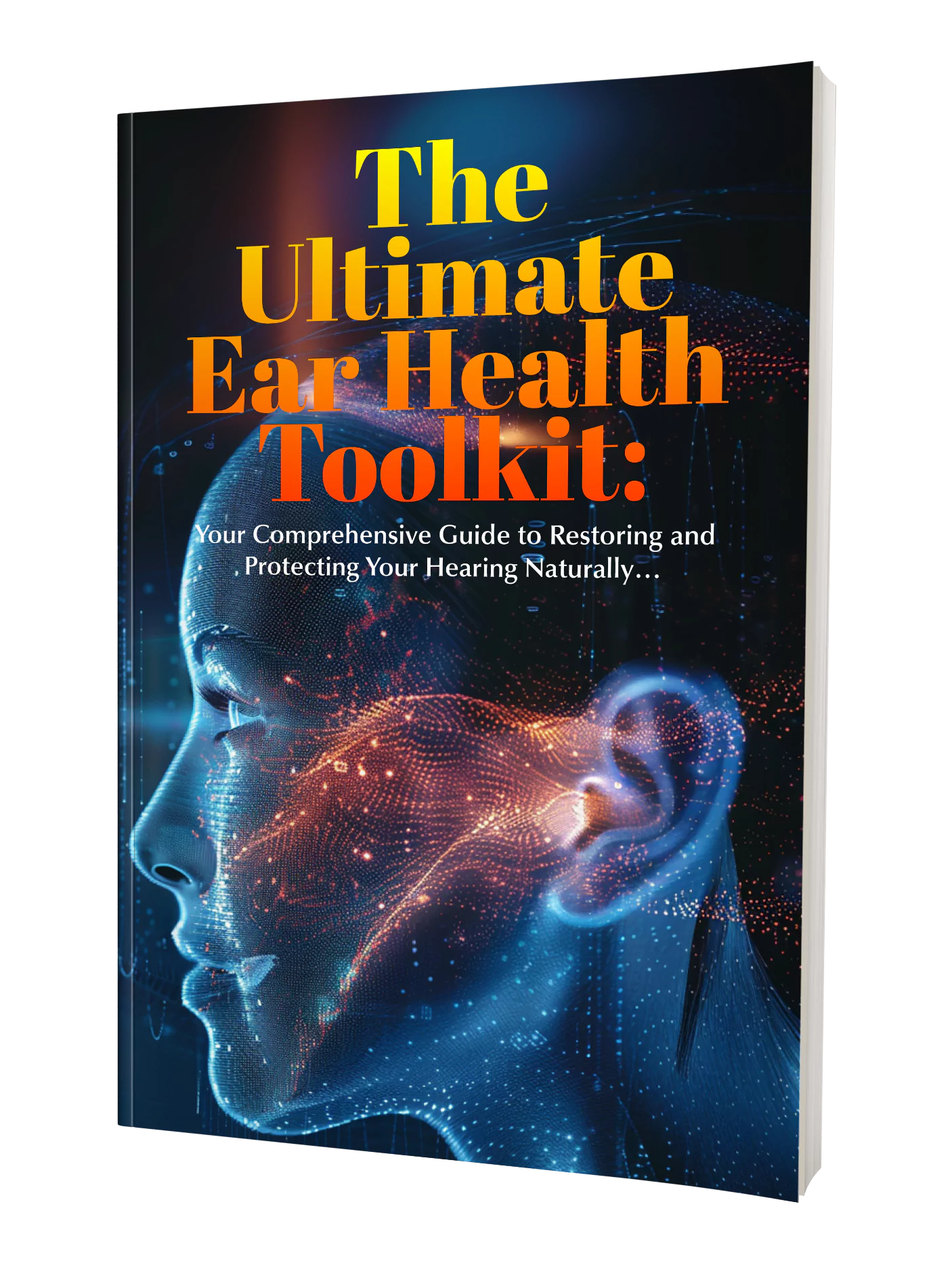 Bonus 2: The Ultimate Ear Health Toolkit guide, valued at $39.97, offering natural hearing restoration techniques, free with a 6-bottle Pineal Guardian package.